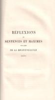 La Bruyére, [Jean de] - La Rochefoucauld, [Francois]:
Les caracteres de La Bruyére. Réflexions ou S...
