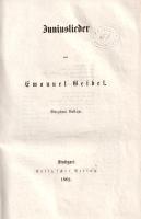 Geibel, Emanuel: 
Juniuslieder.
Stuttgart, 1862. Cotta'scher Verlag (Buchdruckerei der J. G. ...