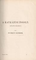 Puskin, [Alekszandr Szergejevics] - Lermontov, [Mihail Jurjevics]: 
Északi fény. Költemények Puskin...