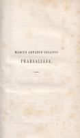 Lucanus, Marcus Annaeus: 
Marcus Annaeus Lucanus Prarsaliája. Fordította Baksai Sándor. A Magyar Tu...