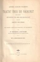 Filarete, Antonio Averlino: 
Tractat über die Baukunst, nebst seeine Büchern von der Zeichenkunst u...