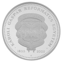 2005. 5000Ft Ag "Károli Gáspár Református Egyetem" kapszulában, tanúsítvánnyal (31,46g/0,9...