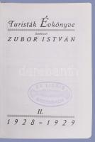 Turisták Évkönyve 1928-29 II. évf. Kiadói aranyozott egészvászon kötésben, sok illusztrációval. 126 ...