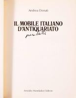 Donati, Andre: Il Mobile Italiano D'Antiquariato per tutti. 1997, Arnoldo Mondadori Editore. Ki...