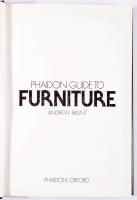 Brunt, Andrew: Phaidon Guide to Furniture. Oxford, Phaidon. Kiadói kartonált kötés, papír védőborító...