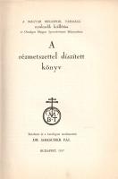 [Szentkuty] Drescher Pál:
A rézmetszettel díszített könyv. A Magyar Bibliophil Társaság nyolcadik k...