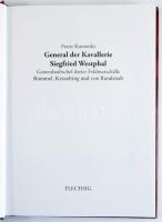 Franz Kurowski: General der Kavallerie Siegfried Westphal. Generalstabschef dreier Feldmarschälle Ro...