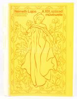Németh Lajos: A XIX. század művészete. A historizmustól a szecesszióig. Bp., 1974, Corvina. Kiadói e...