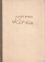 Illyés Gyula:  Két kéz. [Költemény.] [Budapest], (1950). Athenaeum Könyvkiadó Nemzeti Vállalat (ny.) 39 + [1] p. Egyetlen kiadás.  Illyés Gyula a koalíciós idők végén visszavonult a politikától és a szerkesztőségi munkától. 1949-ben megfosztották akadémiai tagságától is. 1950-ben egyetlen próza- és egyetlen verseskötettel jelentkezett, a következő években hallgatott. Tezla 1462.  Feliratozott kiadói félvászon kötésben. Jó példány.