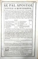 Szent Biblia, mellyet az egész kereszténységben bé-vött régi deák bötűből, magyarra forditott a'...