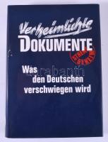 Erich Kern (Hrsg.): Verheimlichte Dokumente. München,1988,FZ-Verlag. Német nyelven. Gazdag képanyaggal illusztrált. Kiadói kartonált papírkötés, a gerincén lyukas kiadói papír védőborítóban.