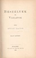 Dóczi Lajos: 
Beszélyek és vázlatok. Első kötet.
Budapest, 1890. Ráth Mór (Hornyánszky Viktor ny.)...