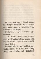 Ábrahám Ernő, P.: 
Bús Király. Legendák dédapámról.
Budapest, 1923. A Táltos kiadása ("Élet&q...