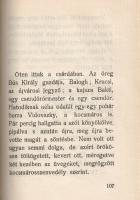 Ábrahám Ernő, P.: 
Bús Király. Legendák dédapámról.
Budapest, 1923. A Táltos kiadása ("Élet&q...