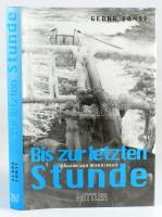 Georg Ernst: Biz zur letzten. Illusion und Wirklichkeit Stunde. Hamburg - Berlin - Bonn,1995,E. S. Mittler &amp; Sohn. Német nyelven. Kiadói egészvászon-kötés, kiadói papír védőborítóban.
