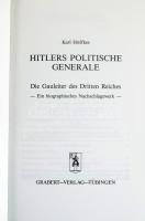 Karl Höffkes: Hitlers politische Generale. Die Gauleiter des Dritten Reiches. Ein biographisches Nac...