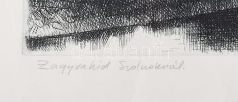 Nechánszky József (1936-): Zagyvahíd Szolnoknál, 1988. Rézkarc, papír, jelzett, üvegezett fakeretben...