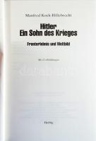 Manfred Koch-Hillebrecht: Hitler ein Sohn des Krieges. Fonterlebnis und Weltbild. München,2003, Herb...