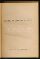 Hoppe-Terényi-Vedres: Vasas, ne hagyd magad! Bp., 1958, Sport Lap- és Könyvkiadó. Félvászon kötés, k...