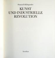 Francis D. Klingender: Kunst und industrielle Revolution. Frankfurt am Main, 1976., Syndikat. Német ...
