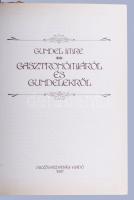 Gundel Imre: Gasztronómiáról és Gundelekről. 1987, Mezőgazdasági. Kiadói kartonált papírkötés, jó ál...