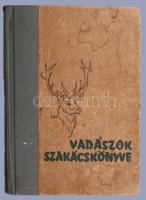 Tolnay Kálmán: Vadászok szakácskönyve. 1960, Minerva. Félvászon kötés, kissé foltos