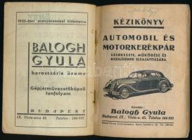 Balogh Gyula: Kézikönyv automobil és motorkerékpár szerkezete, működése és kezelésének elsajátításár...
