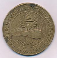 1974. "Gábor Áron Kohó- és Öntőipari Szakközépiskola - Diósgyőr - 25 - 1949-1974" egyoldalas, öntött bronz emlékplakett (69mm) T:XF