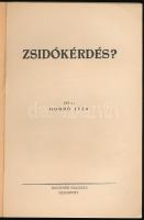 Gombó Iván Zsidókérdés? Bp., (1937). Diogenes. 87+(1) p. Számozatlan példány. Fűzve, kiadói papírbor...