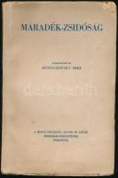 Benoschofsky Imre: Maradék-zsidóság. A magyarországi zsidóság 1945/46-ban. Szerk.: - -. Bp.,(1947.), Budai Izraelita Aggok és Árvák Menházegyesületének,(Officina-ny.), 125+1 p. Kiadói papírkötés, enyhe sérüléssel