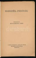 Benoschofsky Imre: Maradék-zsidóság. A magyarországi zsidóság 1945/46-ban. Szerk.: - -. Bp.,(1947.),...