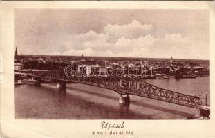 1941 Újvidék, Novi Sad; A volt dunai híd / Danube bridge + "1941 Újvidék visszatért" So. Stpl (gyűrődések / creases)