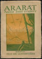 1940 Ararát. Magyar zsidó évkönyv. Bp., 1940, Orsz. Izr. Leányárvaház. Kiadói illusztrált papírkötés, kissé rojtos borító 160 p.