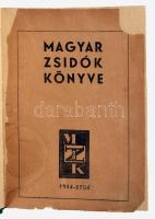 1944 Magyar Zsidók könyve 383p. Átkötött kartonált papírkötésben