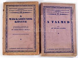 Blau Lajos: A Talmud, dr. Dercsényi Róbert A makkabéusok könyve. Bp., é.n. Népszerű Zsidó Könyvtár két kötete. Kiadói kartonált papírkötésben
