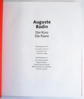 Auguste Rodin: Der Kuss die Paare. Hrsg. von Anne-Marie Bonnet, Hartwig Fischer, Christiane Lange. M...