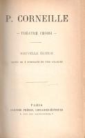 Corneille, Pierre:
Oeuvres de Pierre Corneille. Précédées d?une notice sur sa vie et ses oeuvres pa...