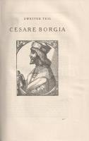 Gobineau, [Joseph Arthur de]: 
Die Renaissance: Savonarola, Cesare Borgia, Julius der Zweite, Leo d...