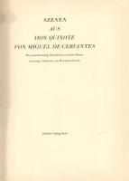 Cervantes, Miguel de - Reiner, Imre (ill.): 
Szenen aus Don Quixote von Miguel de Cervantes. Mit ei...