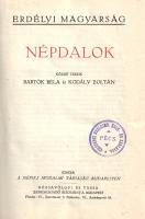 Bartók Béla - Kodály Zoltán:
Népdalok. Közzé teszik Bartók Béla és Kodály Zoltán.
Budapest, [1923]...