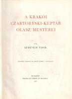 Gerevich Tibor: 
A krakói Czartoryski-képtár olasz mesterei. Huszonöt táblával és százöt képpel a s...