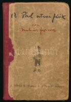 Molnár Ferenc: A Pál utcai fiúk. Bp., [1918], Lampel R., 204 p. Kiadói félvászon-kötés, viseltes, sérült borítóval, a belső kötéstáblán hiányos ex libris-szel.