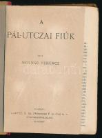 Molnár Ferenc: A Pál utcai fiúk. Bp., [1918], Lampel R., 204 p. Kiadói félvászon-kötés, viseltes, sé...
