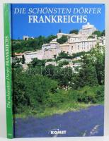 Suzanne Madon: Die schönsten Dörfer Frankreichs. Vorwort: Denis Tillinac. Köln, én., KOMET. Német nyelven. Gazdag képanyaggal illusztrált. Kiadói kartonált papírkötés.