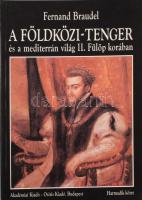 Fernand Braudel: A Földközi-tenger és a mediterrán világ II. Fülöp korában. I-III. köt. Ford.: R. Sz...