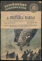 1928 A jégtábla rabjai, a Nobile-expedíció küzdelme az Északi-sarkon, szöveg: Ákos Miklós, rajz: Gönczi Tibor, 15p