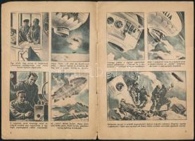 1928 A jégtábla rabjai, a Nobile-expedíció küzdelme az Északi-sarkon, szöveg: Ákos Miklós, rajz: Gön...