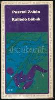 Pusztai Zoltán: Kallódó bábuk. A szerző, Pusztai Zoltán (1955- ) költő, dalszövegíró, restaurátor által dedikált példány. Bp., 1984, Magvető, 94+[2] p. Első kiadás. Kiadói egészvászon-kötés, kissé sérült kiadói papír védőborítóban.
