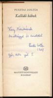 Pusztai Zoltán: Kallódó bábuk. A szerző, Pusztai Zoltán (1955- ) költő, dalszövegíró, restaurátor ál...