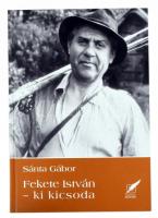 Sánta Gábor: Fekete István - ki kicsoda. Pécs, 2016, Pro Pannonia, 183+1 p. Fekete-fehér képekkel illusztrált. Kiadói kartonált papírkötés.